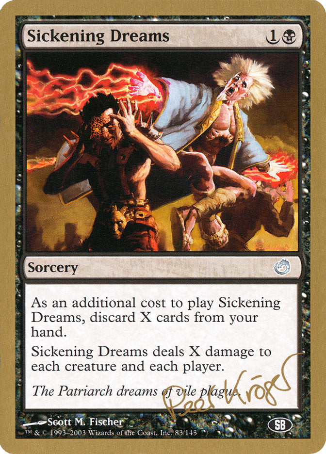 Sickening Dreams (Peer Kroger) (SB) [World Championship Decks 2003] | Impulse Games and Hobbies