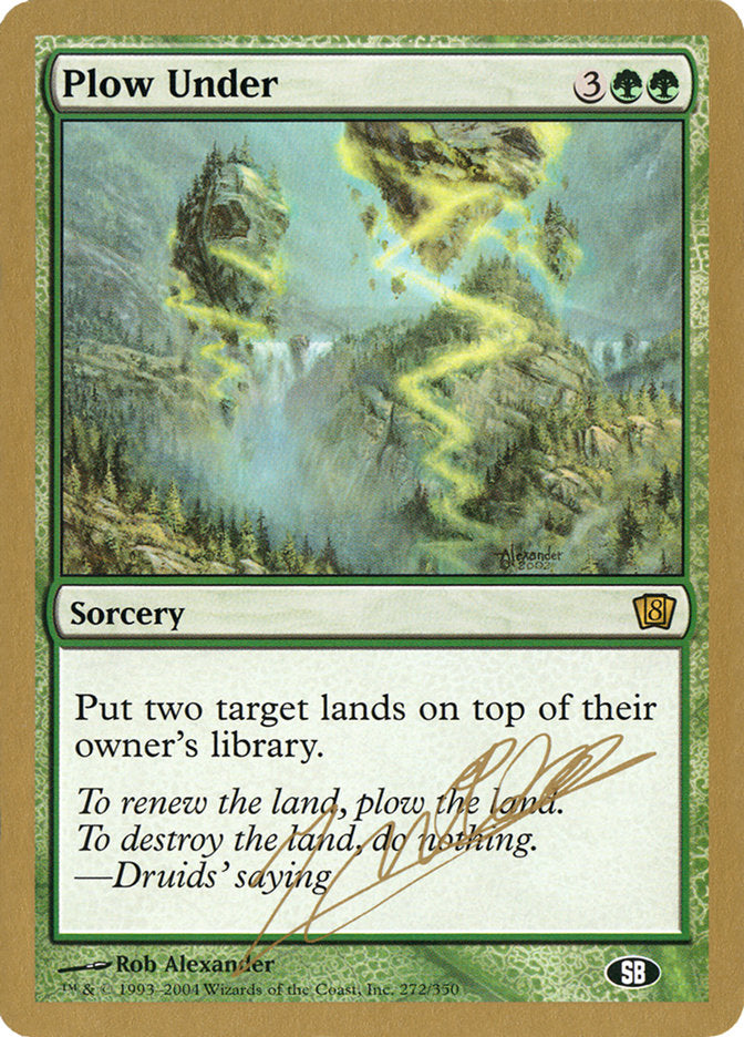 Plow Under (Julien Nuijten) (SB) [World Championship Decks 2004] | Impulse Games and Hobbies