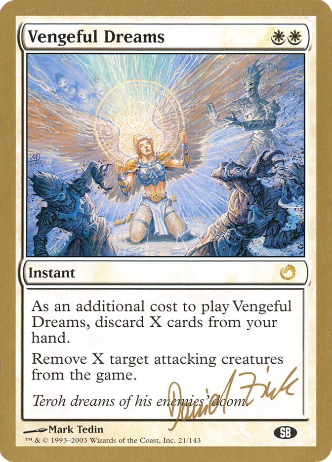 Vengeful Dreams (Daniel Zink) (SB) [World Championship Decks 2003] | Impulse Games and Hobbies