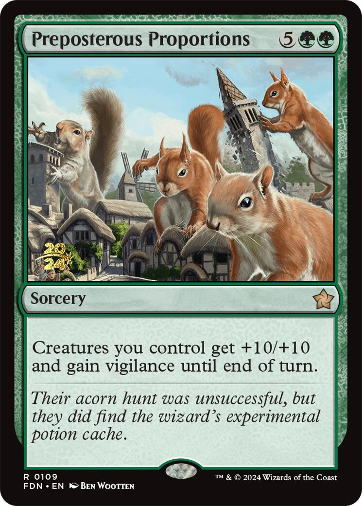 Preposterous Proportions [Foundations Prerelease Promos] | Impulse Games and Hobbies