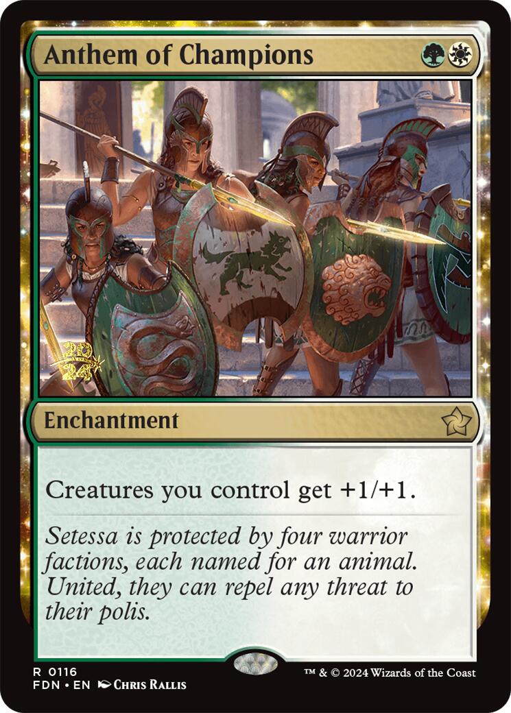 Anthem of Champions [Foundations Prerelease Promos] | Impulse Games and Hobbies