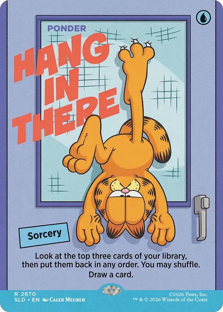 Hang In There - Ponder [Secret Lair Drop Series] | Impulse Games and Hobbies