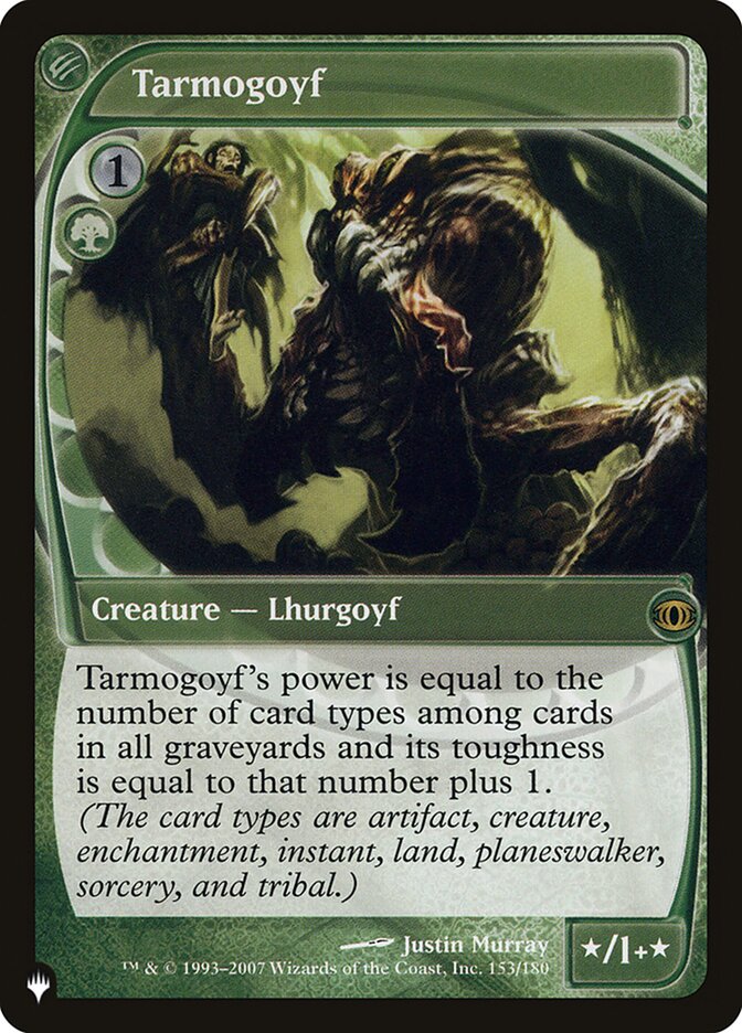 Tarmogoyf [The List] | Impulse Games and Hobbies