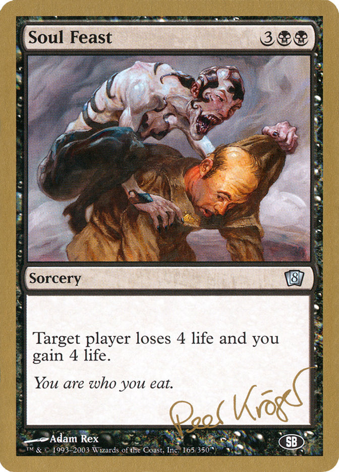 Soul Feast (Peer Kroger) (SB) [World Championship Decks 2003] | Impulse Games and Hobbies