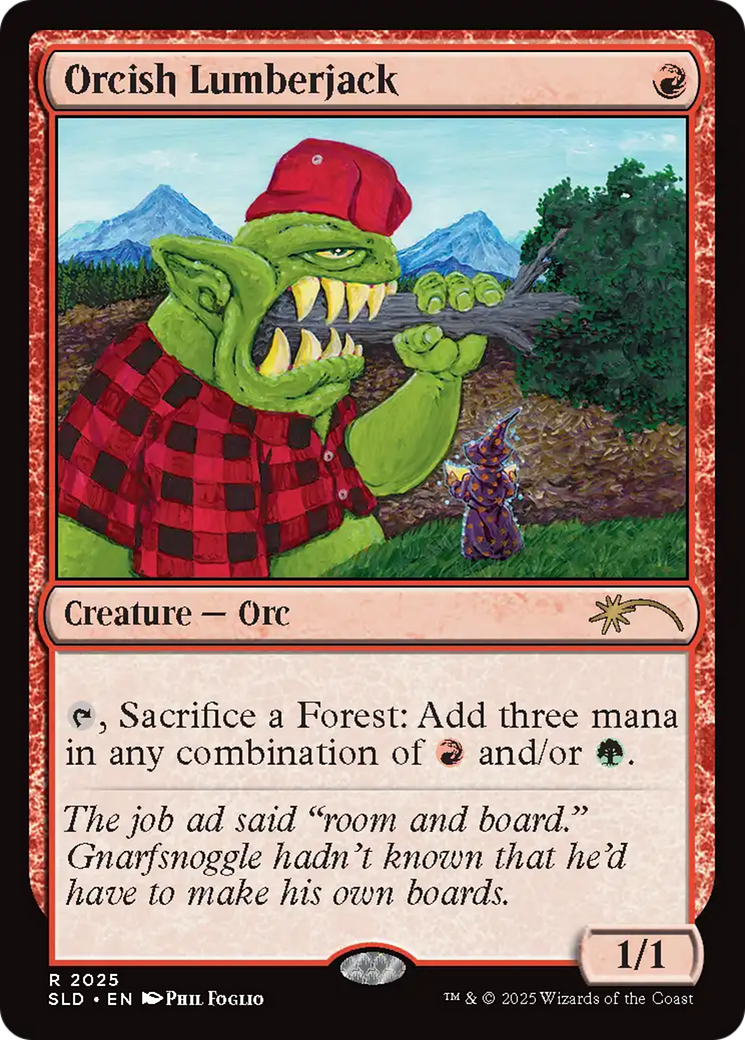 Orcish Lumberjack (2025) (Rainbow Foil) [Secret Lair Drop Series] | Impulse Games and Hobbies