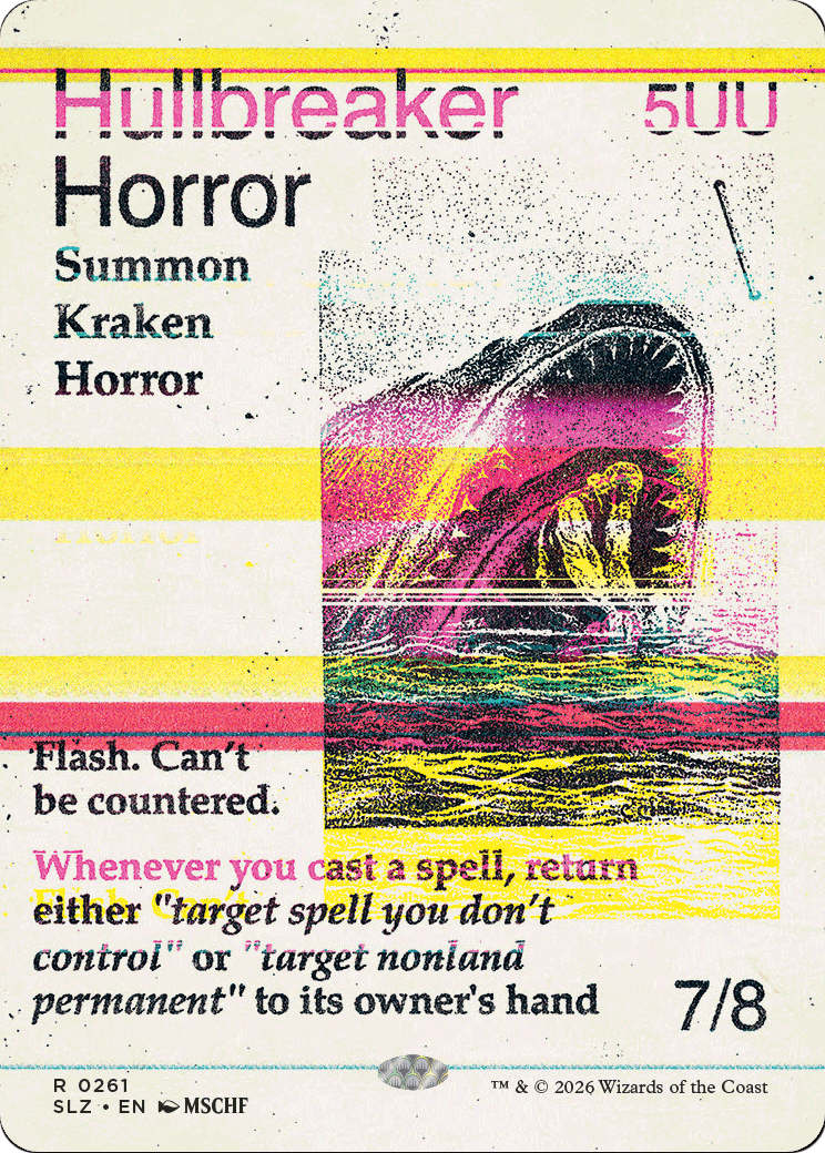 Hullbreaker Horror (0261) [Secret Lair x MSCHF: The Zeta Set] | Impulse Games and Hobbies