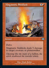 Magmatic Sinkhole (Retro Foil Etched) [Modern Horizons] | Impulse Games and Hobbies