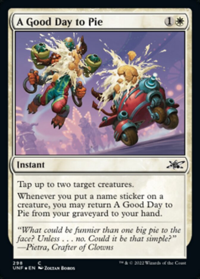 A Good Day to Pie (Galaxy Foil) [Unfinity] | Impulse Games and Hobbies