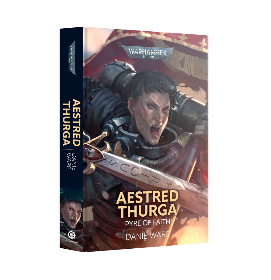 Black Library AESTRED THURGA: PYRE OF FAITH (HB) | Impulse Games and Hobbies