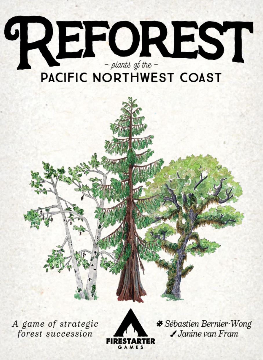 REFOREST: PLANTS OF THE PACIFIC NORTHWEST COAST | Impulse Games and Hobbies