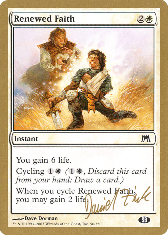 Renewed Faith (Daniel Zink) (SB) [World Championship Decks 2003] | Impulse Games and Hobbies