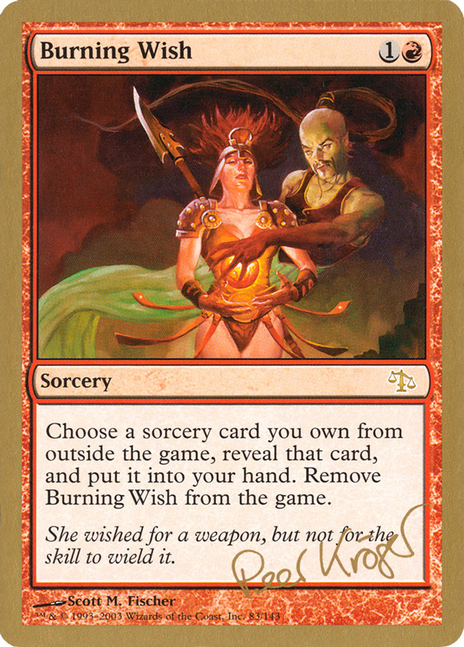 Burning Wish (Peer Kroger) [World Championship Decks 2003] | Impulse Games and Hobbies