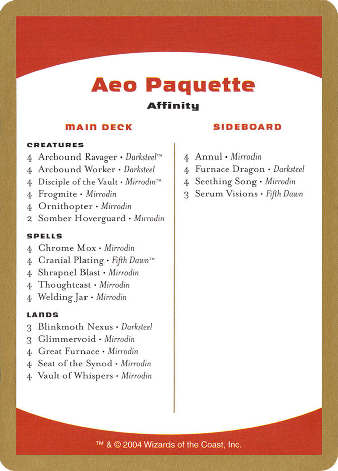 Aeo Paquette Decklist [World Championship Decks 2004] | Impulse Games and Hobbies