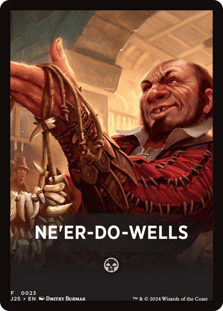 Ne'er-Do-Wells Theme Card [Foundations Jumpstart Front Cards] | Impulse Games and Hobbies