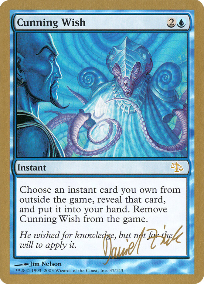 Cunning Wish (Daniel Zink) [World Championship Decks 2003] | Impulse Games and Hobbies