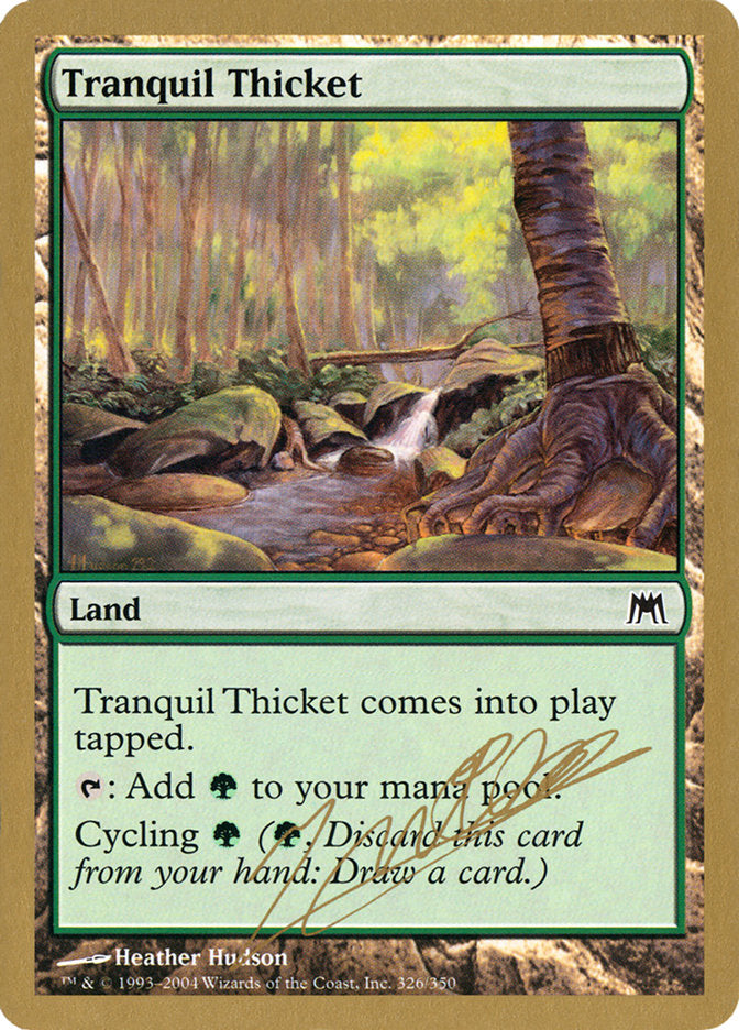 Tranquil Thicket (Julien Nuijten) [World Championship Decks 2004] | Impulse Games and Hobbies