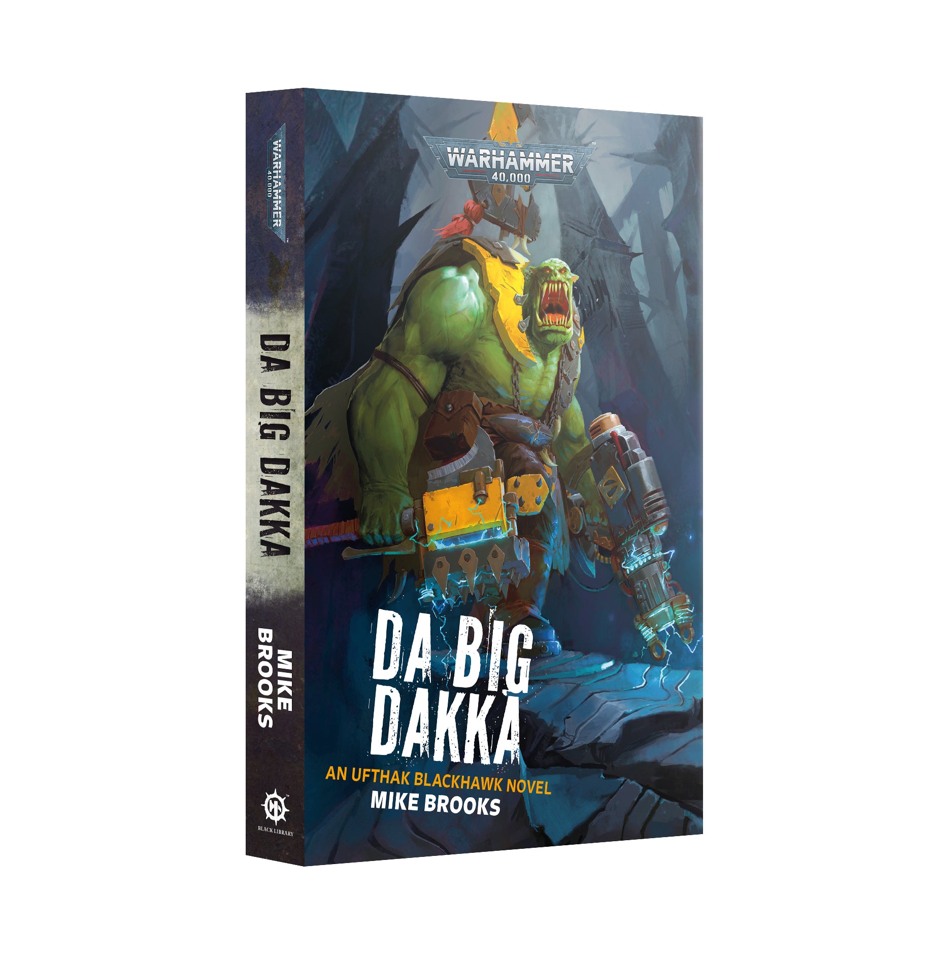 BLACK LIBRARY - DA BIG DAKKA (PB) | Impulse Games and Hobbies