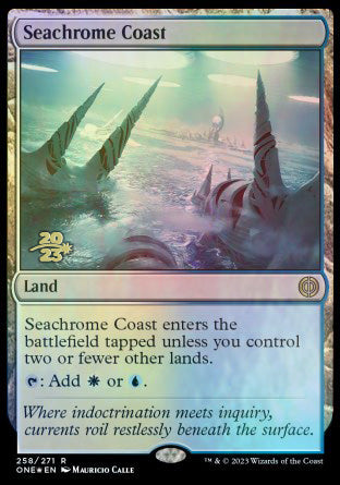 Seachrome Coast [Phyrexia: All Will Be One Prerelease Promos] | Impulse Games and Hobbies