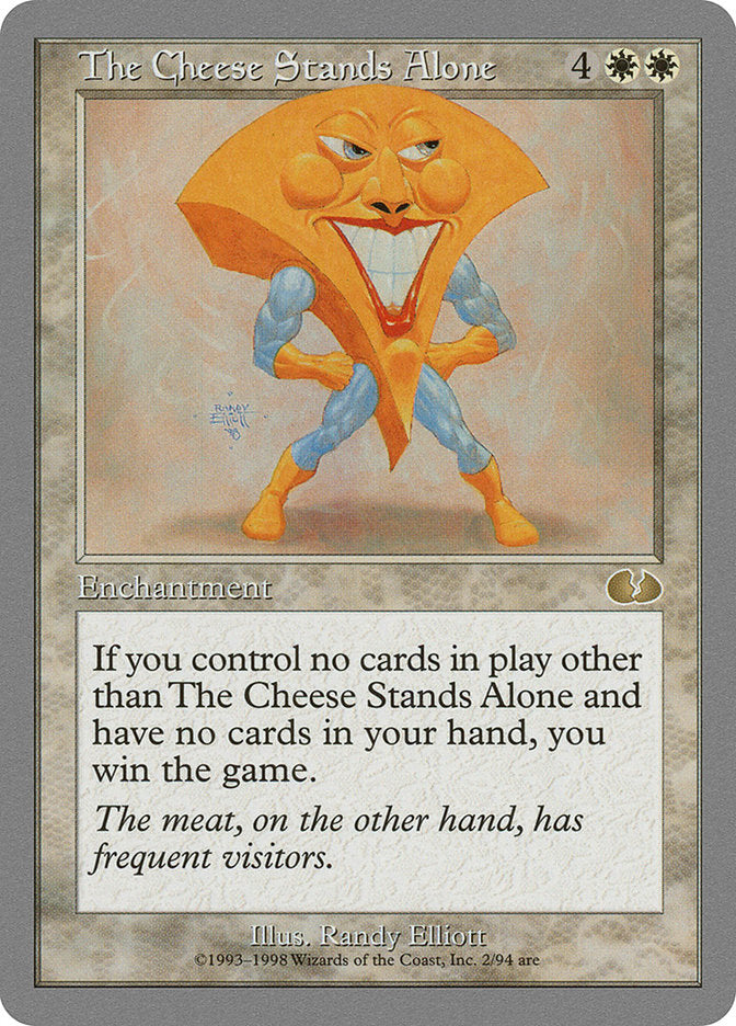 The Cheese Stands Alone [Unglued] | Impulse Games and Hobbies
