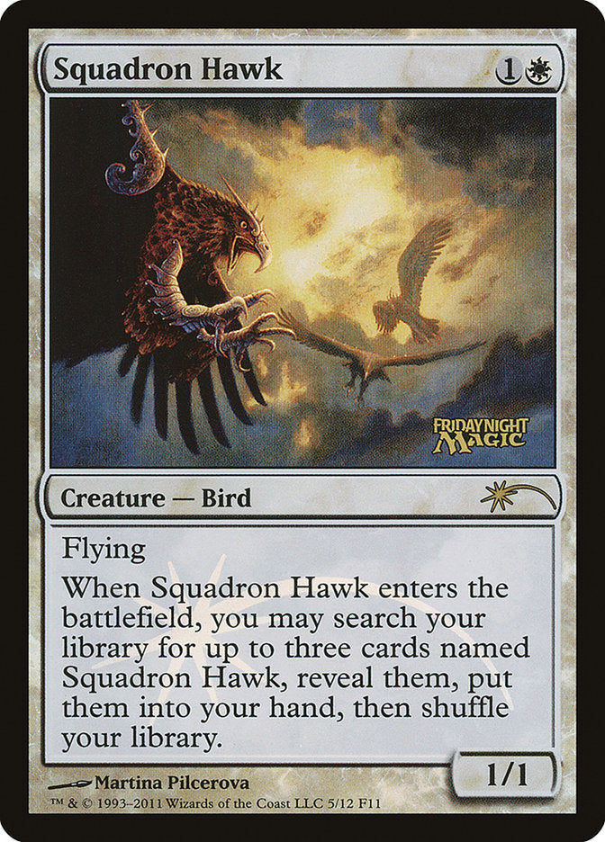 Squadron Hawk [Friday Night Magic 2011] | Impulse Games and Hobbies