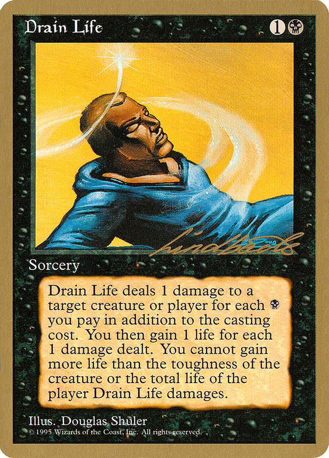 Drain Life (Leon Lindback) [Pro Tour Collector Set] | Impulse Games and Hobbies