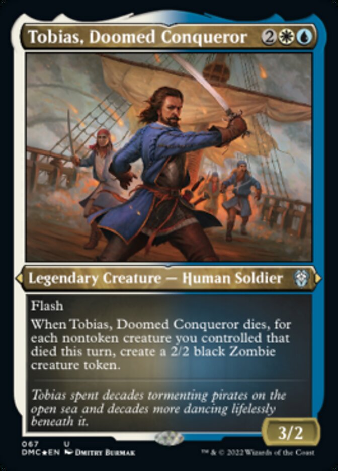 Tobias, Doomed Conqueror (Foil Etched) [Dominaria United Commander] | Impulse Games and Hobbies