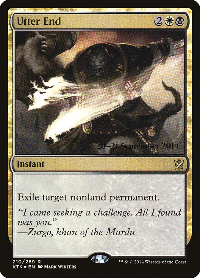 Utter End [Khans of Tarkir Prerelease Promos] | Impulse Games and Hobbies