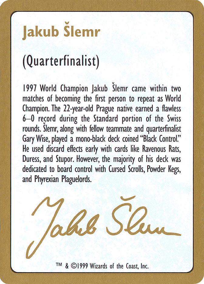 Jakub Šlemr Bio [World Championship Decks 1999] | Impulse Games and Hobbies