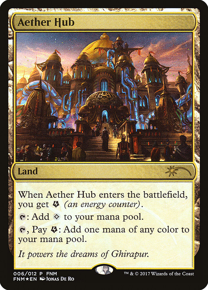 Aether Hub [Friday Night Magic 2017] | Impulse Games and Hobbies