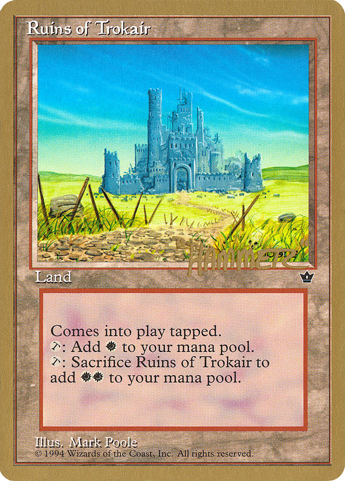 Ruins of Trokair (Shawn "Hammer" Regnier) [Pro Tour Collector Set] | Impulse Games and Hobbies