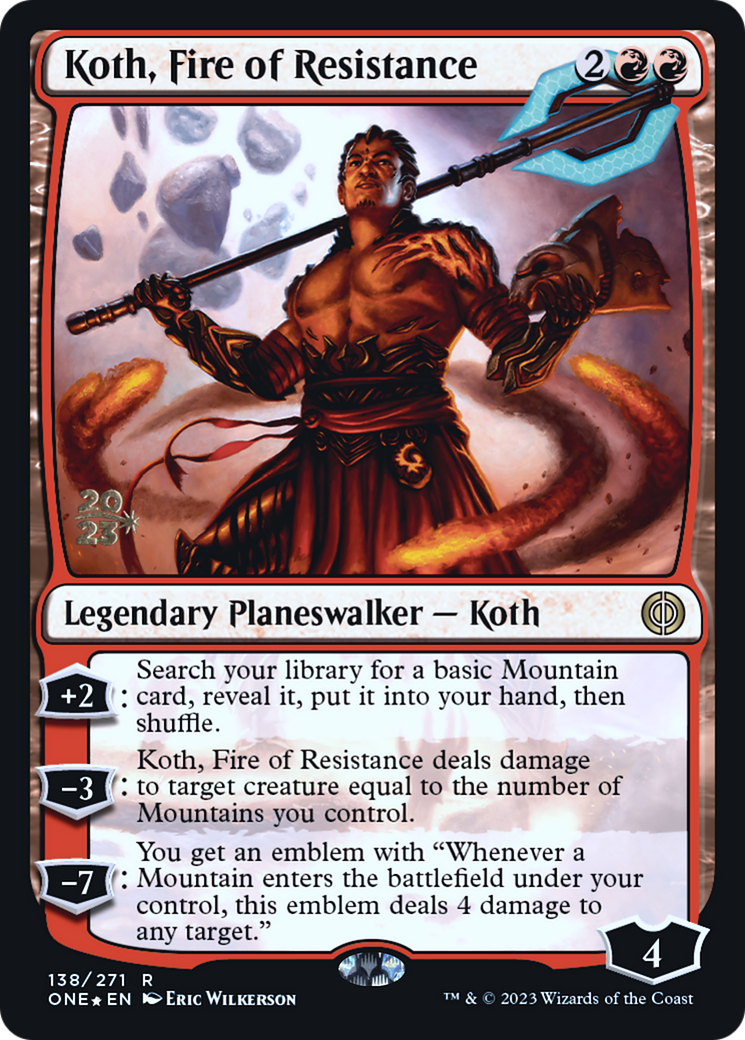 Koth, Fire of Resistance [Phyrexia: All Will Be One Prerelease Promos] | Impulse Games and Hobbies