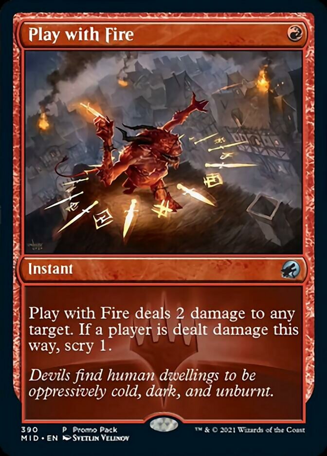 Play with Fire (Promo Pack) [Innistrad: Midnight Hunt Promos] | Impulse Games and Hobbies