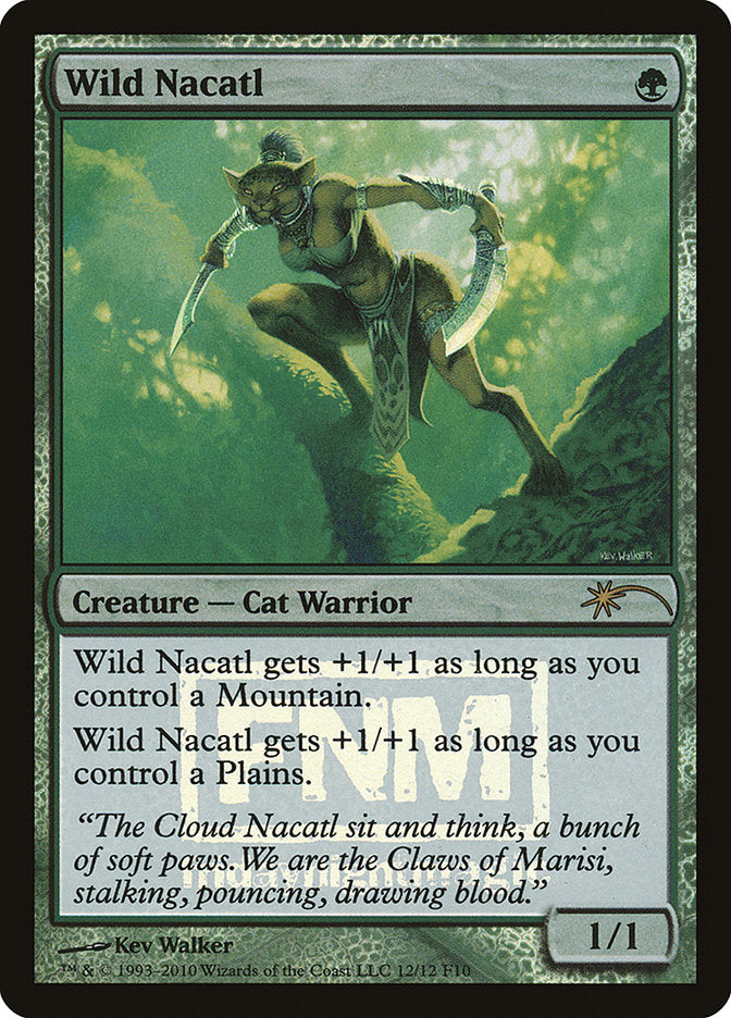 Wild Nacatl [Friday Night Magic 2010] | Impulse Games and Hobbies