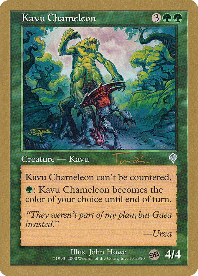 Kavu Chameleon (Jan Tomcani) (SB) [World Championship Decks 2001] | Impulse Games and Hobbies