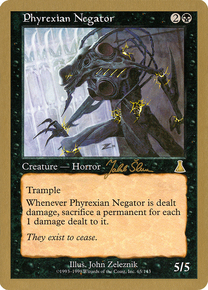 Phyrexian Negator (Jakub Slemr) [World Championship Decks 1999] | Impulse Games and Hobbies