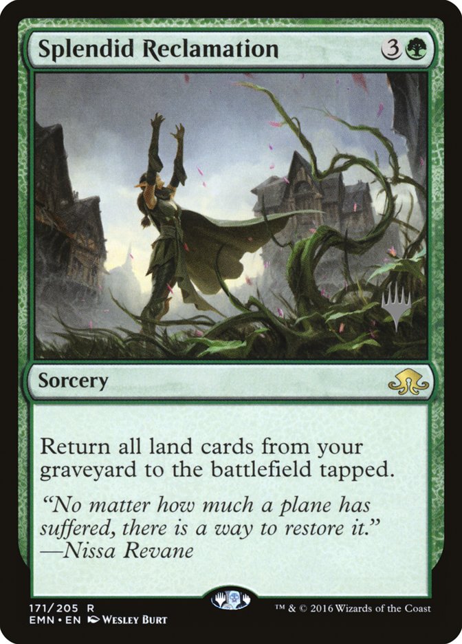 Splendid Reclamation (Promo Pack) [Eldritch Moon Promos] | Impulse Games and Hobbies