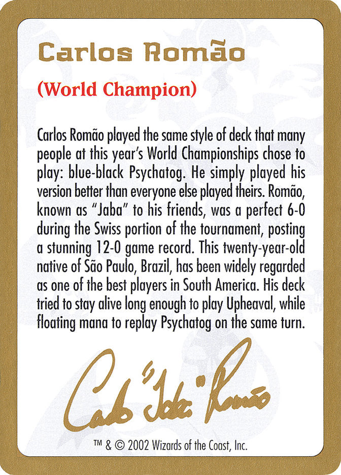 Carlos Romão Bio [World Championship Decks 2002] | Impulse Games and Hobbies