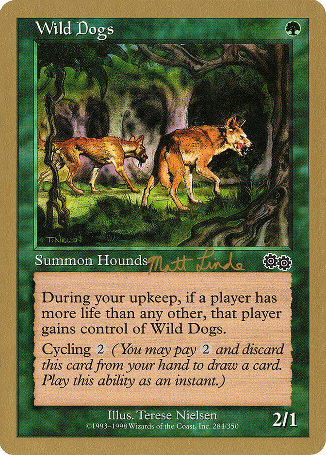 Wild Dogs (Matt Linde) [World Championship Decks 1999] | Impulse Games and Hobbies