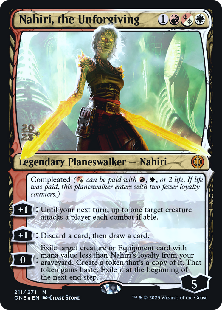 Nahiri, the Unforgiving [Phyrexia: All Will Be One Prerelease Promos] | Impulse Games and Hobbies