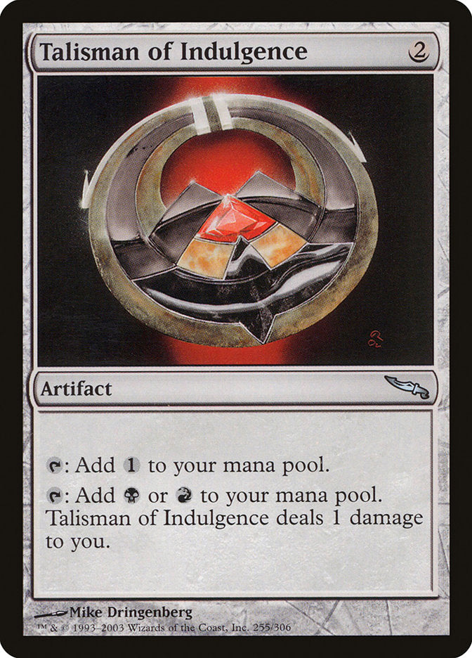 Talisman of Indulgence [Mirrodin] | Impulse Games and Hobbies