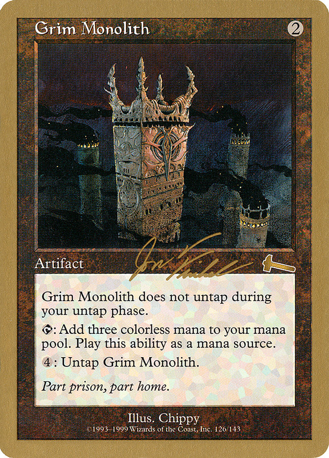 Grim Monolith (Jon Finkel) [World Championship Decks 2000] | Impulse Games and Hobbies