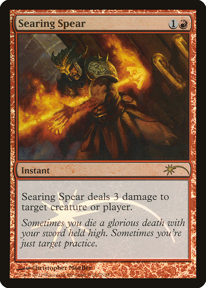 Searing Spear [Friday Night Magic 2013] | Impulse Games and Hobbies