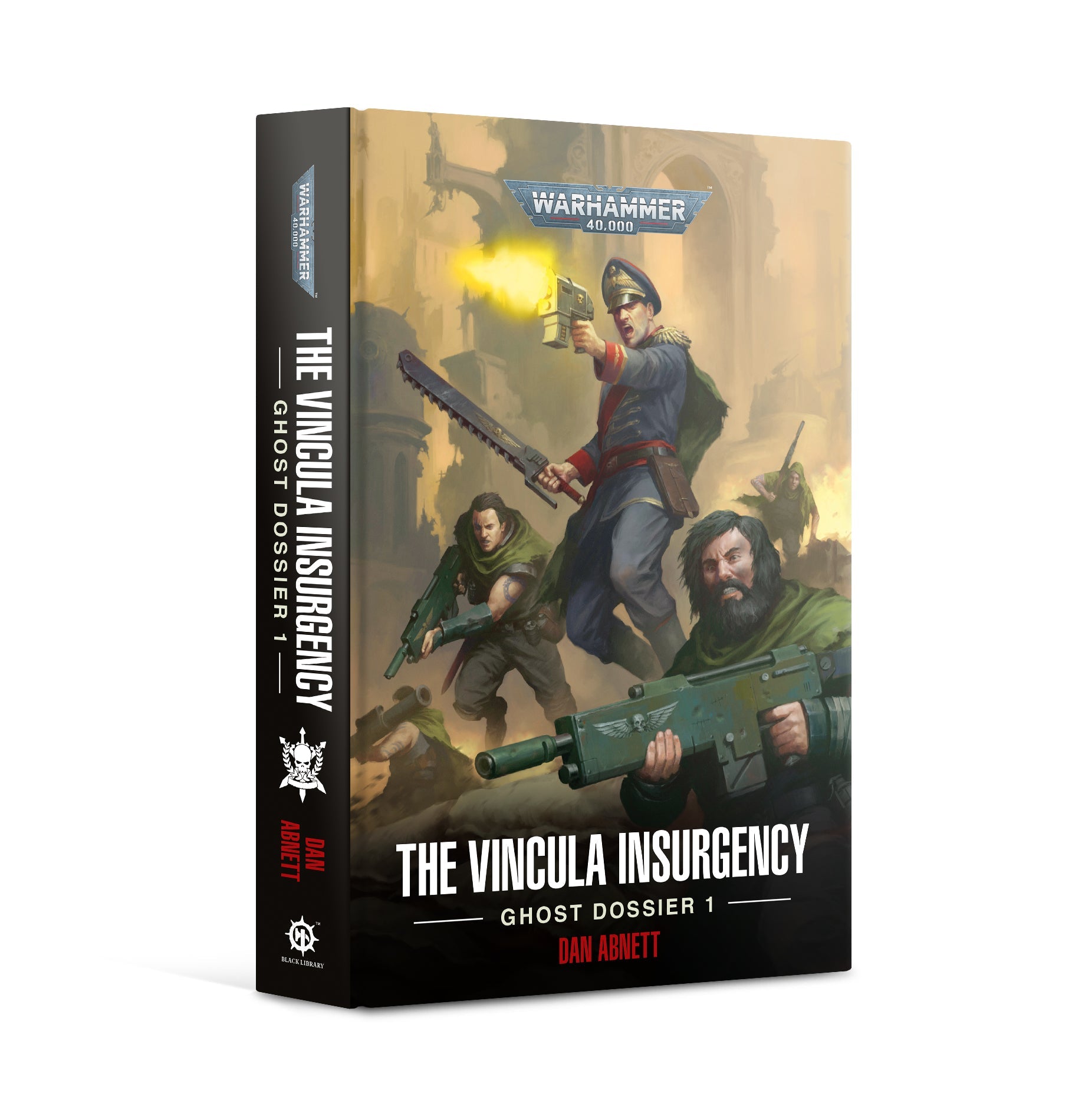 Black Library - Dan Abnett - The Vincula Insurgency: Ghost Dossier 1 (HB) | Impulse Games and Hobbies