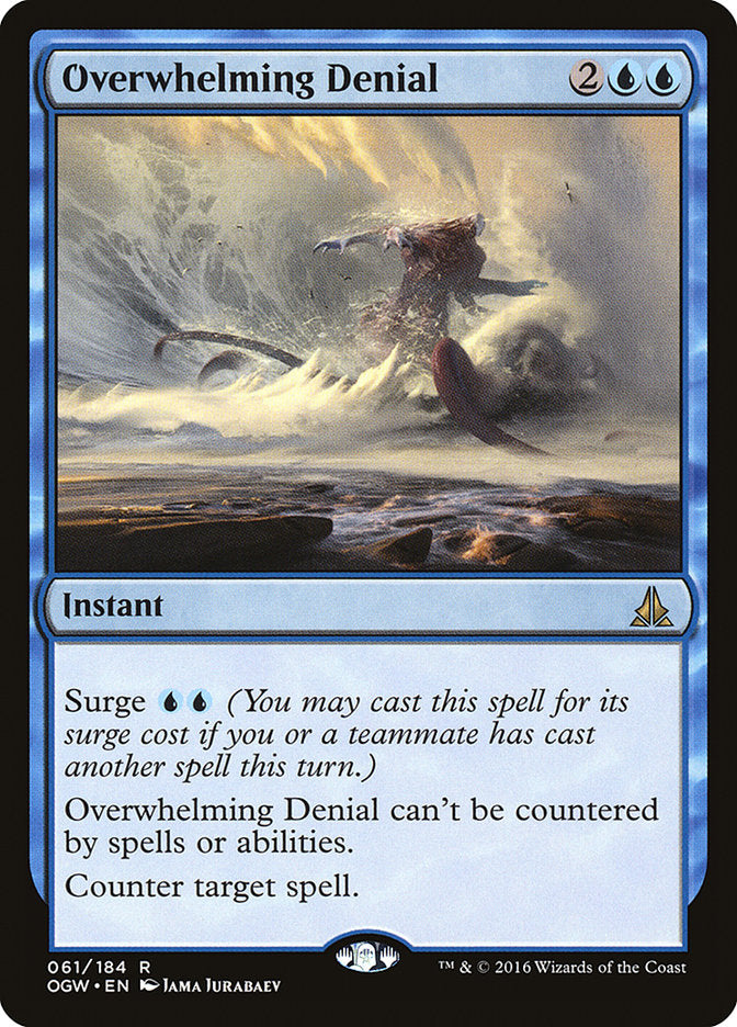 Overwhelming Denial [Oath of the Gatewatch] | Impulse Games and Hobbies