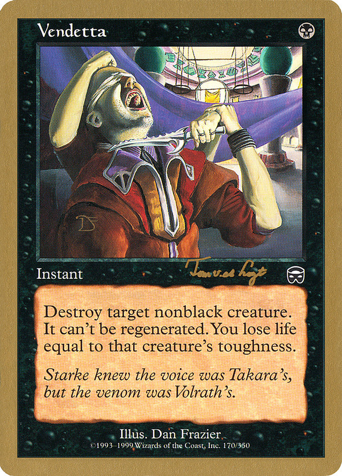 Vendetta (Tom van de Logt) [World Championship Decks 2001] | Impulse Games and Hobbies