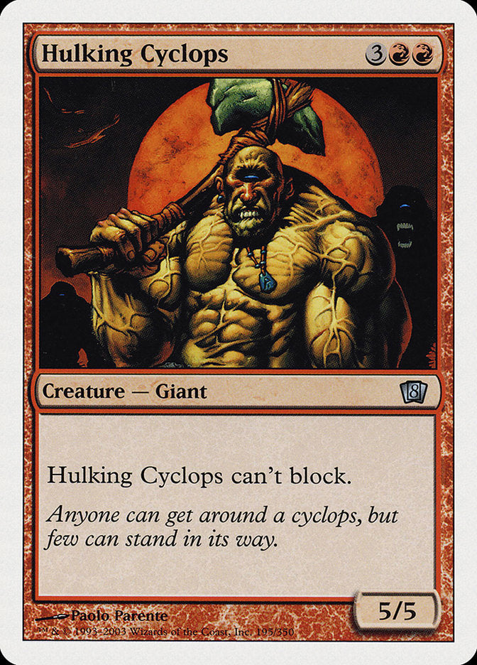 Hulking Cyclops [Eighth Edition] | Impulse Games and Hobbies