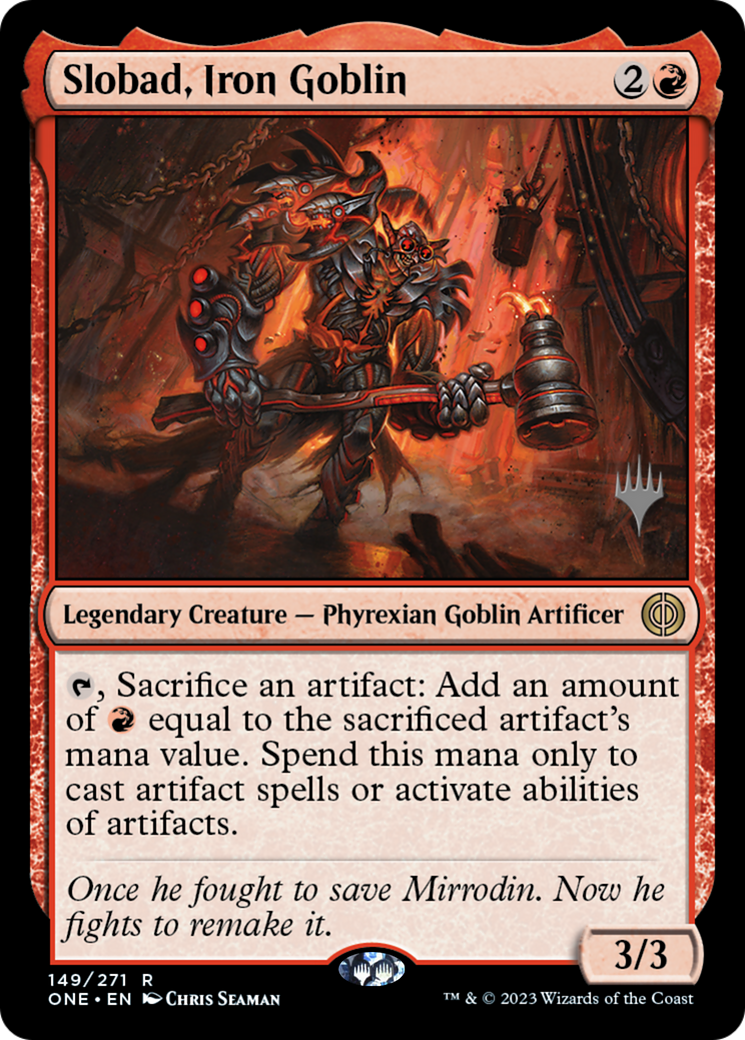 Slobad, Iron Goblin (Promo Pack) [Phyrexia: All Will Be One Promos] | Impulse Games and Hobbies