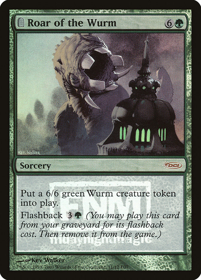 Roar of the Wurm [Friday Night Magic 2007] | Impulse Games and Hobbies