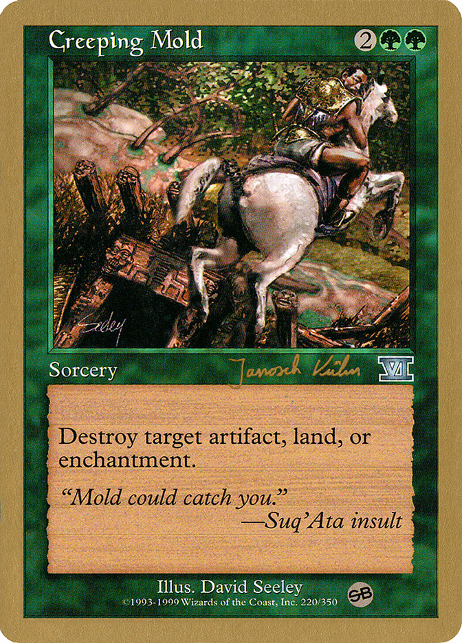 Creeping Mold (Janosch Kuhn) (SB) [World Championship Decks 2000] | Impulse Games and Hobbies