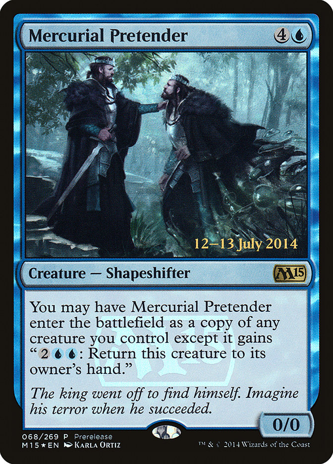Mercurial Pretender [Magic 2015 Prerelease Promos] | Impulse Games and Hobbies